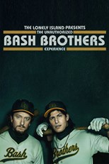 The Lonely Island Presents: The Unauthorized Bash Brothers Experience