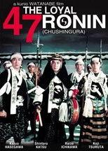 The Loyal 47 Ronin (Chushingura / 忠臣蔵)