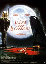 The Moon in the Gutter (La Lune dans le Caniveau)