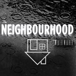 The Neighbourhood - Sweater Weather