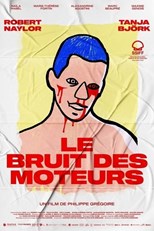 The Noise of Engines (Le bruit des moteurs)