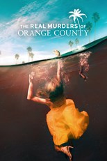 The Real Murders of Orange County - First Season