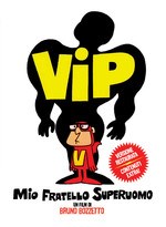 The SuperVips (Vip mio fratello superuomo)