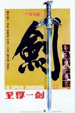 The Supreme Swordsman (Zhi zhuan yi jian)