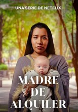 The Surrogacy (Madre de alquiler) - First Season