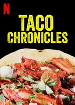 Taco Chronicles - First Season