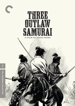 Three Outlaw Samurai (Sanbiki no Samurai / 三匹の侍)