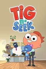 Tig N' Seek - Third Season