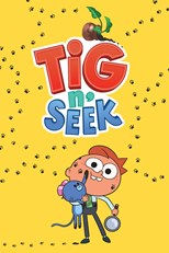 Tig N' Seek - First Season