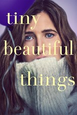 Tiny Beautiful Things - First Season