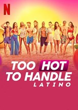 Too Hot to Handle: Latino - First Season