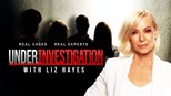 Under Investigation with Liz Hayes