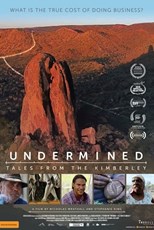 Undermined: Tales from the Kimberley