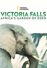 Victoria Falls: Africa's Garden of Eden (Die Viktoriafälle: Afrikas Garten Eden)