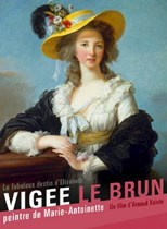 Vigée Le Brun: The Queens Painter (Le fabuleux destin de Elisabeth Vigée Le Brun)