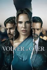 Volver a Caer - First Season