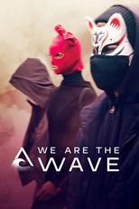 We Are the Wave - First Season