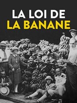 When Banana Ruled (La loi de la banane)