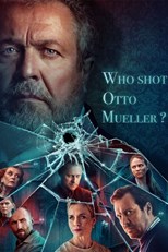 Who Shot Otto Mueller? - First Season