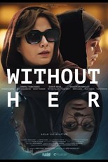 Without Her (Bi roya)