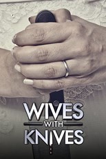 Wives with Knives - Second Season