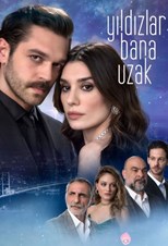 Yildizlar Bana Uzak - First Season