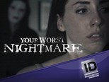 Your Worst Nightmare - Third Season