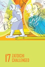Zatoichi 17 - Zatoichi Challenged (Zatôichi chikemuri kaidô)